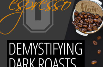Espresso College – Demystifying Darkish Roasts