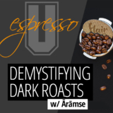 Espresso College – Demystifying Darkish Roasts